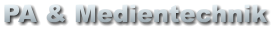 PA & Medientechnik